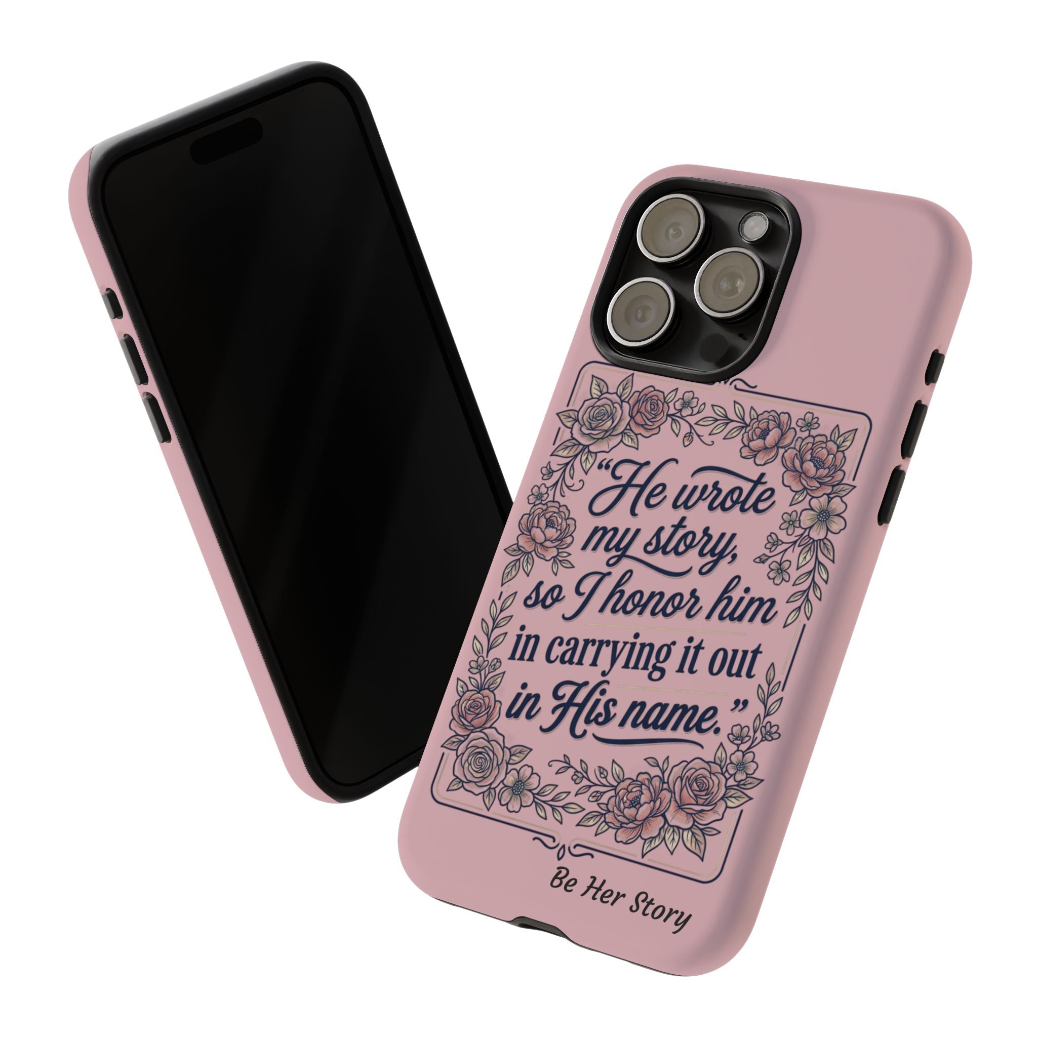 Floral Scripture iPhone Case — “He Wrote My Story” Christian Phone Case
