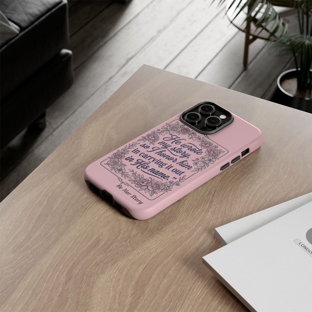 Floral Scripture iPhone Case — “He Wrote My Story” Christian Phone Case