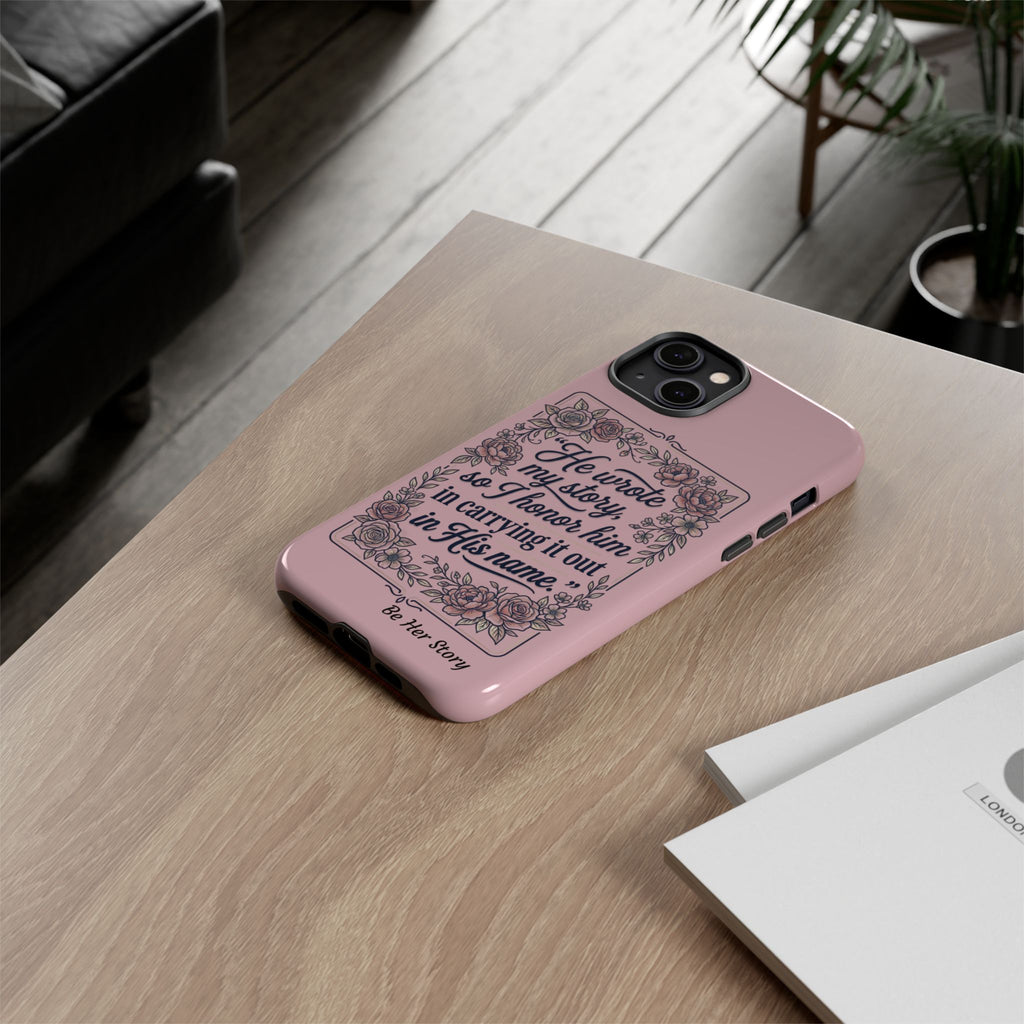 Floral Scripture iPhone Case — “He Wrote My Story” Christian Phone Case