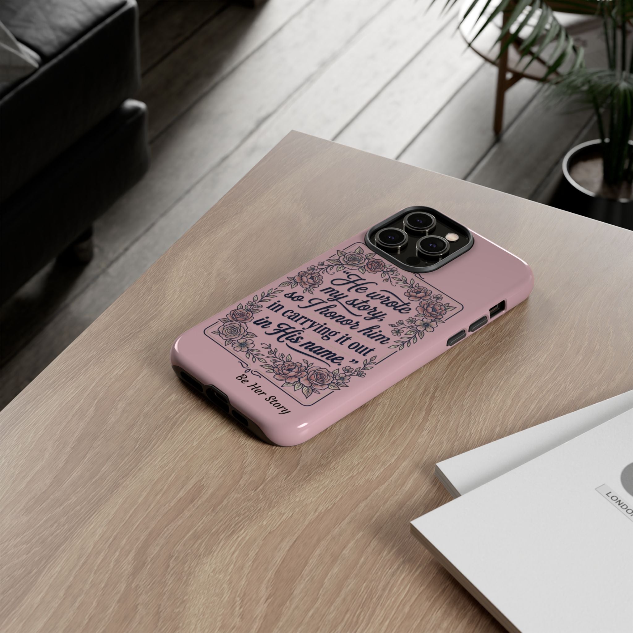Floral Scripture iPhone Case — “He Wrote My Story” Christian Phone Case