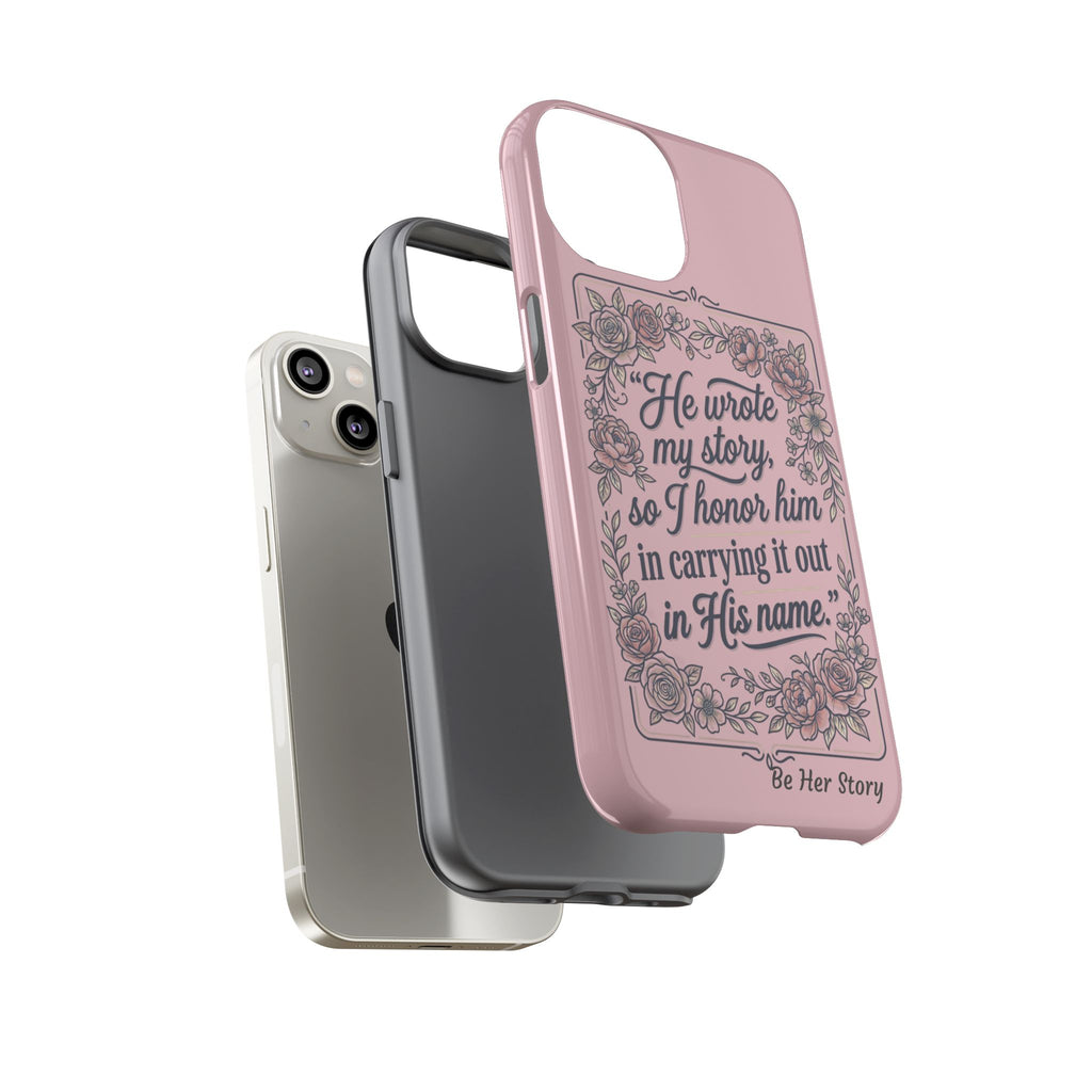 Floral Scripture iPhone Case — “He Wrote My Story” Christian Phone Case